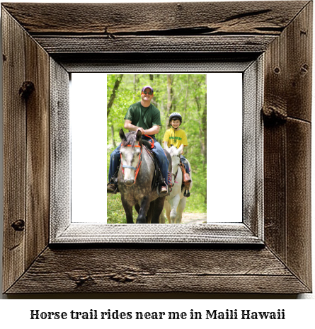 horse trail rides near me in Maili, Hawaii